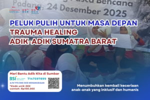 Merespons Bencana dengan Empati: Pendampingan Kesehatan Jiwa bagi 304 Anak dan Remaja Padang