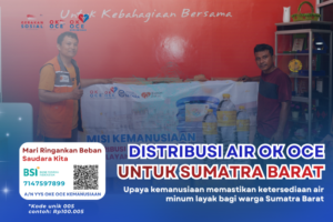 Air Minum OK OCE untuk Sumatra Barat: Bersama Pulihkan Pascabanjir